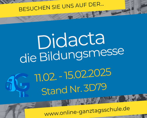 Online-Ganztagsschule auf der didacta 2025 in Stuttgart: Digitale Lösungen für den Ganztagsschulbetrieb
